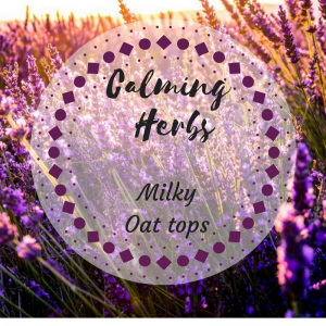 calming herbs milky oat tops