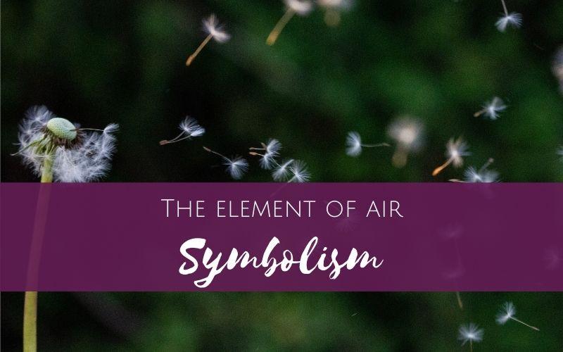 Element of Air - symbolism dandelion seeds