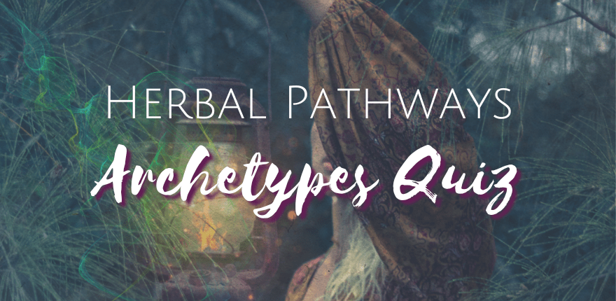 herbal pathways archetype quiz