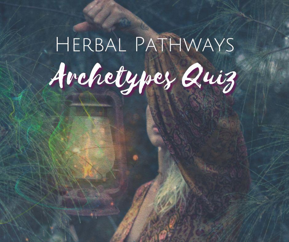 herbal pathways archetypes quiz